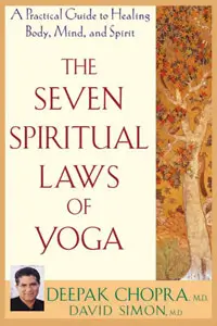 The Seven Spiritual Laws of Yoga cover